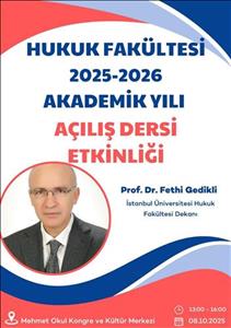 Hukuk Fakültesi 2025-2026 Akademik Yılı Açılış Dersi 